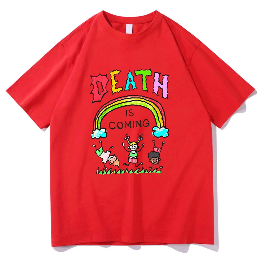 Death Is Coming T Shirt Funny Men/women Clothing Harajuku Vintage Unisex Cotton Graphic T Shirts Classic Clothes