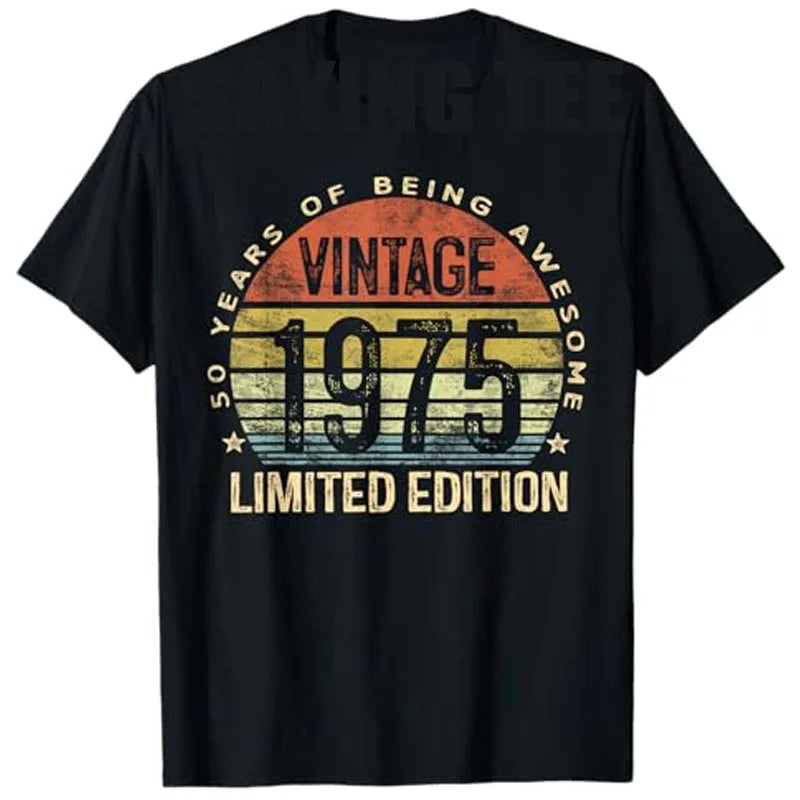 Vintage 1975 Limited Edition 50-Year-Old Gifts 50th Birthday T-Shirt Women Men Fashion Awesome Saying Tee Mama Dad B-day Present