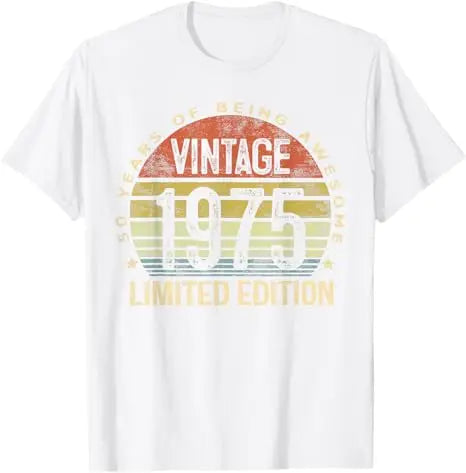 Vintage 1975 Limited Edition 50-Year-Old Gifts 50th Birthday T-Shirt Women Men Fashion Awesome Saying Tee Mama Dad B-day Present